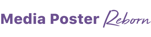 Media Poster Reborn